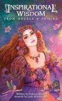  : Inspirational Wisdom From Angels & Fairies